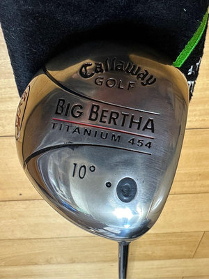 卡拉威 BIG BERTHA TITANIUM 454 發球桿 10 高爾夫球杆 二手高爾夫球桿 二手球杆