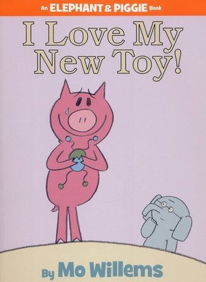 ＊小貝比的家＊AN ELEPHANT &amp; PIGGIE BOOK:I LOVE MY NEW TOY!/平裝/3~6歲