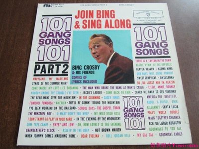 平克勞斯貝Bing Crosby 101 Gang Songs Part 2 英版 黑膠唱片LPˇ奶茶唱片