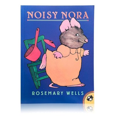 【聚優】Noisy Nora 英文平裝繪本 吵鬧的諾拉名家Rosemary Wells廖彩杏推薦書單第51本 兒童閱讀英語訓練满300出貨