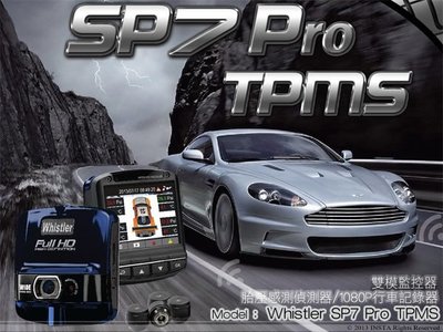 音仕達汽車音響【Whistler SP7 Pro TPMS】胎外式胎壓感測器/1080P HD行車記錄器 雙模監測器