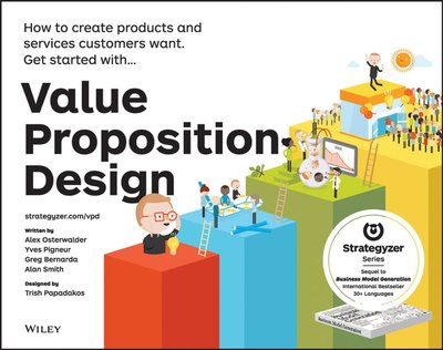 Value Proposition Design 價值主張年代 設計思考 成功商業模式 獲利世代 轉型