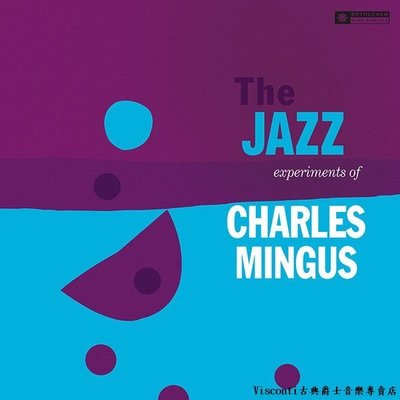 ©【Vinyl Passion】The Jazz Experiments Of Charles Mingus(黑膠唱片)