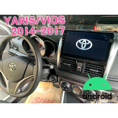 豐田 VIOS / YARIS 安卓機 14-17年 10吋 專用機 GPS 導航 音響 主機 安卓 多媒體 倒車顯影