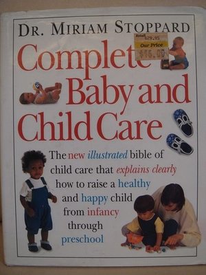 英文書Dr. Mariam Stoppard 著【Complete Baby And Child Care】，無底價！
