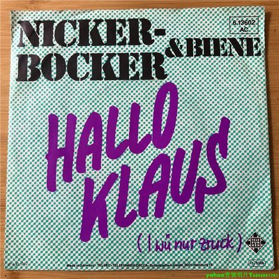 Nickerbocker & Biene ?– Hallo Klaus 7寸LP 黑膠唱片