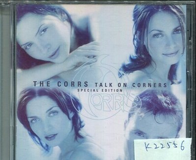 *真音樂* THE CORRS TALK ON CORNERS SPECIAL EDITION 二手 K22556