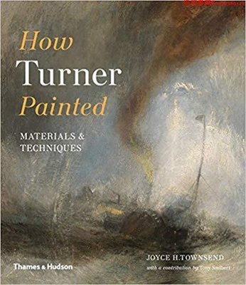 預售 How Turner Painted Materials Techniques特納如何繪畫材料和技術 水彩畫油畫繪畫技巧視覺指南藝術繪畫書籍·奶茶書籍