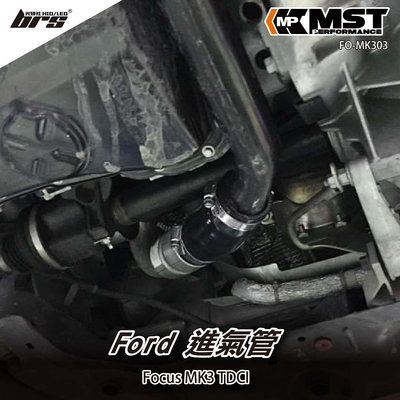 【brs光研社】免運 免工資 FO-MK303 Focus MK3 TDCI 進氣管 MST 渦輪 Ford 福特