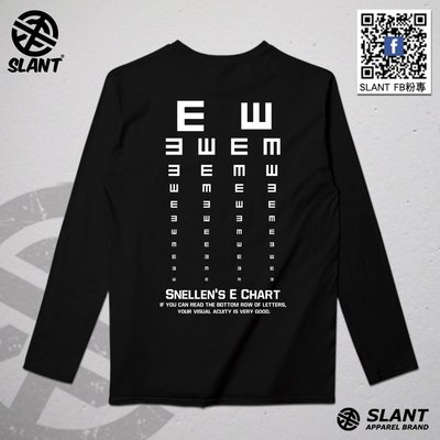 SLANT 視力表T恤 Snellen’s E Chart 史奈倫視力表 互動T恤 趣味T恤 視力T恤 長袖T恤 獨家