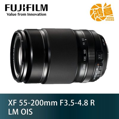 【鴻昌】FUJIFILM XF 55-200mm F3.5-4.8 R LM OIS 恆昶公司貨 富士