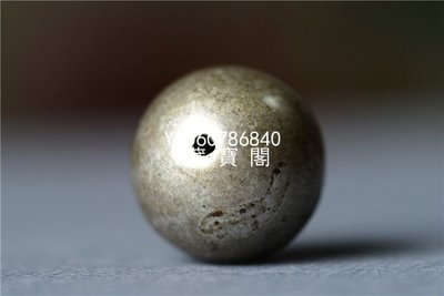 藏寶閣（古玩玉石）清末民初空心厚皮老銀珠圓球直徑20mm內有填充物質個頭少見包老 Cyqx115