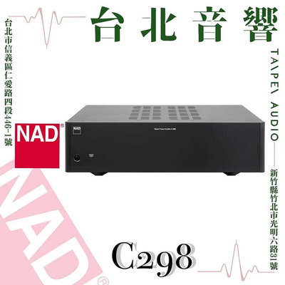 NAD C298 | 全新公司貨 | B&amp;W喇叭 | 新竹台北音響  | 台北音響推薦 | 新竹音響推薦