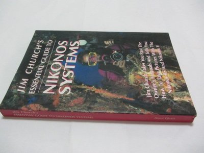 Jim Church’s Essential Guide to Nikonos Systems》ISBN:1881652