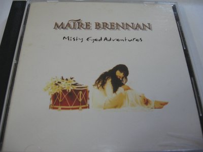 克蘭納德合唱團莫雅(恩雅之妹)Maire Brennan：Misty Eyed Adventures世界的探索 自藏CD