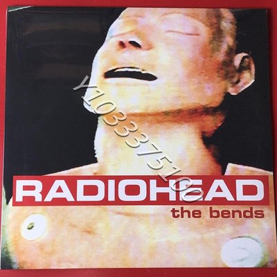 現貨 電臺司令 英倫搖滾 Radiohead The bends 12寸黑膠唱片LP 唱片 CD 歌曲【奇摩甄選】