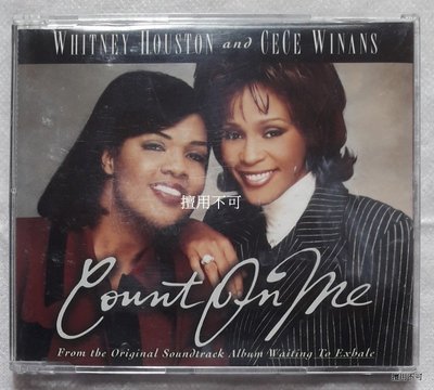 Whitney Houston ＆ CECE Winans 惠妮休斯頓 Count on me 單曲