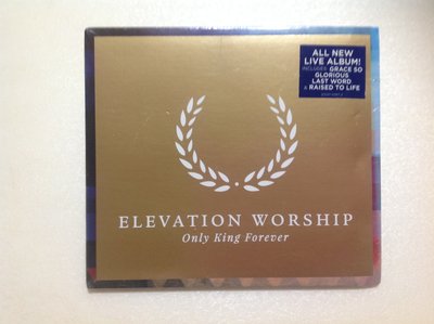 ～拉奇音樂～ ELEVATION WORSHIP / Only King Forever  全新未拆封