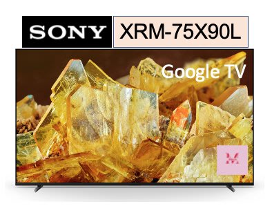 【SONY 】XRM-75X90L BRAVIA 75型 4K HDR LED Google TV顯示器 75X90L