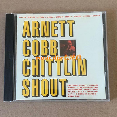 拆封 Arnett Cobb & The Mobb Chittlin Shout