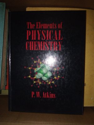 The elements of physical chemistry Atkins 物理化學