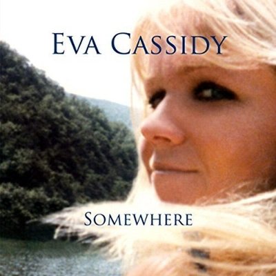 【黑膠唱片LP】情歸何處 Somewhere / 伊娃凱西迪Eva Cassidy---G810190