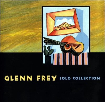 @@80 全新CD Glenn Frey – Solo Collection (The Eagles) [1995]
