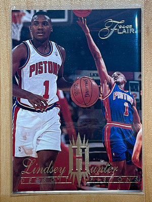 NBA 94-95 FLAIR LINDSEY HUNTER #47