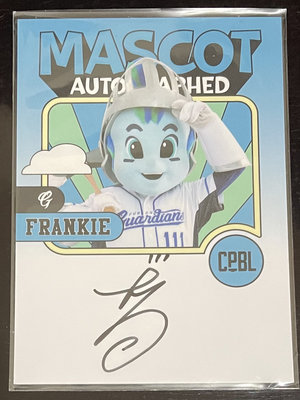 2022 中華職棒球員卡 MASCOT 吉祥物 富邦悍將 FRANKIE 親筆簽名卡