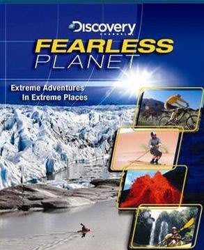紀錄片【無畏行星/無畏的地球/Fearless Planet】2008年