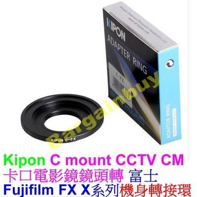 Kipon C Mount CM CCTV 16mm 電影鏡卡口鏡頭轉富士FUJIFILM FUJI FX X機身轉接環