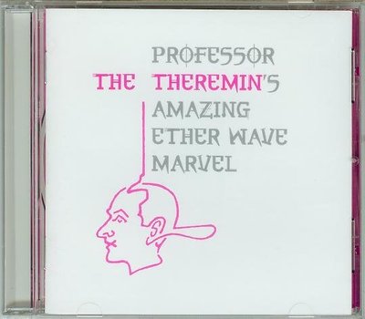 Theremin: Professor Theremin's Amazing "- Miklos Rozsa,全新51