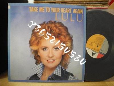 LULU TAKE ME TO YOUR HEART AGAIN 1982 LP黑膠