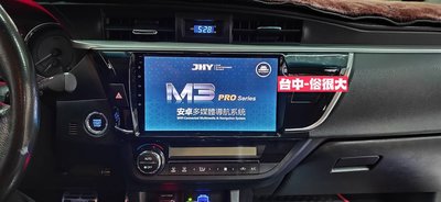 俗很大~JHY-M3 PRO 豐田 TOYOTA11代ALTIS/10吋專用機/導航/藍芽/USB/(ALTIS實裝車)