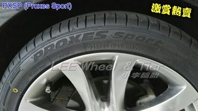 小李輪胎 日本 東洋 TOYO PXSP Proxes Sport 255-40-19 高性能胎 全規格 特價 歡迎詢價