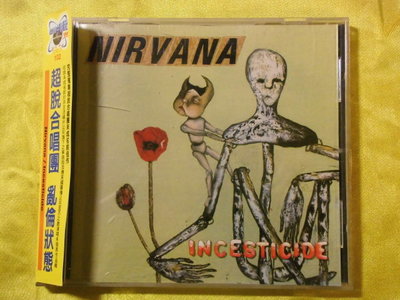 Nirvana 超脫樂團 -- Incesticide 亂倫狀態.