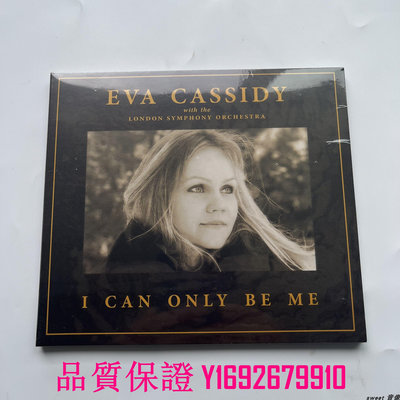 家菖CD CD Eva Cassidy 伊娃與倫敦交響樂團合作 I Can Only Be Me C