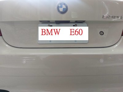 新店【阿勇的店】BMW 5系列 E60 倒車雷達 4眼崁入式 實裝車 E60 倒車雷達 保固一年