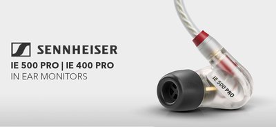 【賽門音響】 德國精品森海塞爾 Sennheiser IE 500 Pro 高階入耳監聽耳機(宙宣公司貨二年保固)