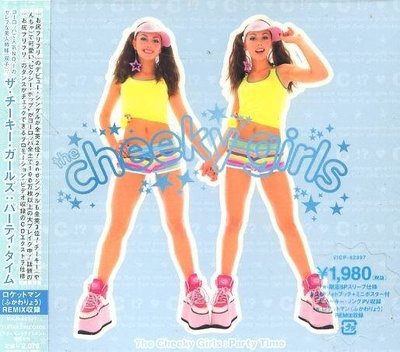 (甲上唱片) THE CHEEKY GIRLS - Party Time - 日盤