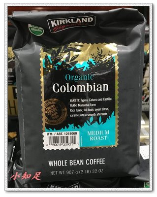 Φ小知足ΦCOSTCO代購 Kirkland Signature 科克蘭有機哥倫比亞咖啡豆 907公克 全館合併運費