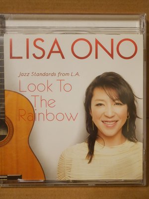 LISA ONO 小野麗莎 LOOK TO THE RAINBOW 美國爵士經典 (附中英文歌詞)