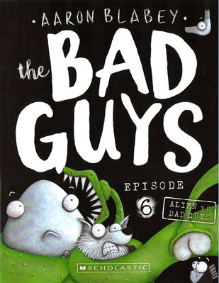 ＊小貝比的家＊THE BAD GUYS#06:ALIEN VS BAD GUYS/平裝/7~12歲