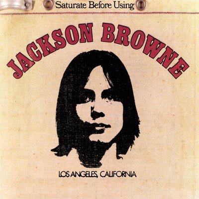 Jackson Browne – Saturate Before Using CD 傑克遜·布朗 – 使用前飽和
