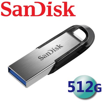 含稅公司貨 SanDisk 512G 512GB 150MB/s Ultra Flair CZ73 USB3.0 隨身碟