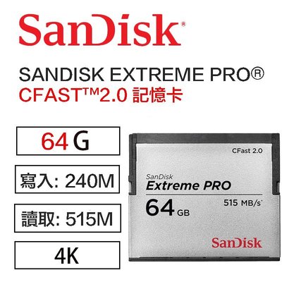 【eYe攝影】Sandisk Extreme PRO CFAST 2.0 64G CF 515M 4K 記憶卡 公司貨