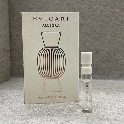 BVLGARI寶格麗 ALLEGRA悅享盛典系列MAGNIFYING MUSK麝香精醇淡香精1.5ml 針【香水會社】