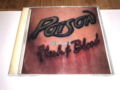 小吳優選 19 J首版 POISON - FLESH & BLOOD