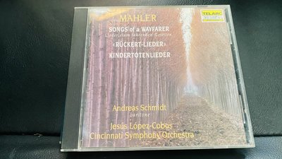 CD一一Mahler songs of a wayfarer kindertotenlieder美版