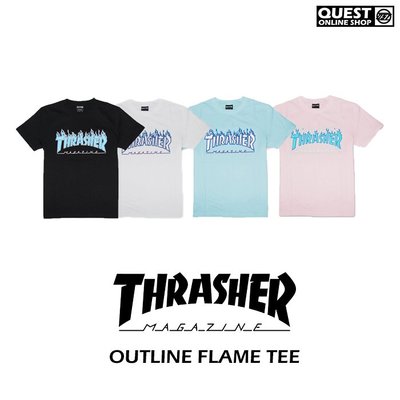 【QUEST】THRASHER OUTLINE FLAME 滑板 街頭 外框 火焰 藍色 粉色 日線 藍火焰 白火焰